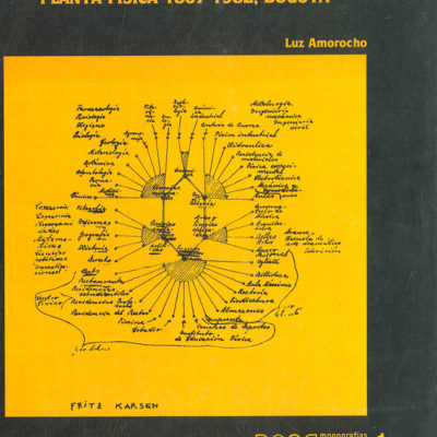Universidad Nacional  de Colombia Planta Fisica 1867 - 1982, Bogotá